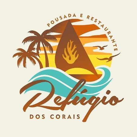 Pousada Refugio Dos Corais Порту-де-Галиньяш Экстерьер фото